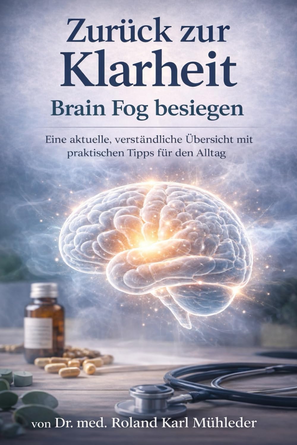 Zurück zur Klarheit Brain Fog besiegen