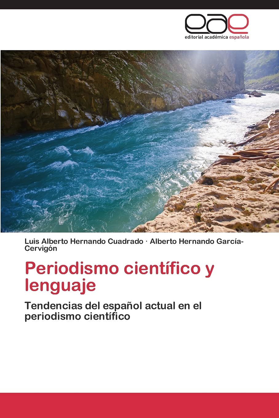 Periodismo científico y lenguaje: Tendencias del español actual en el periodismo científico