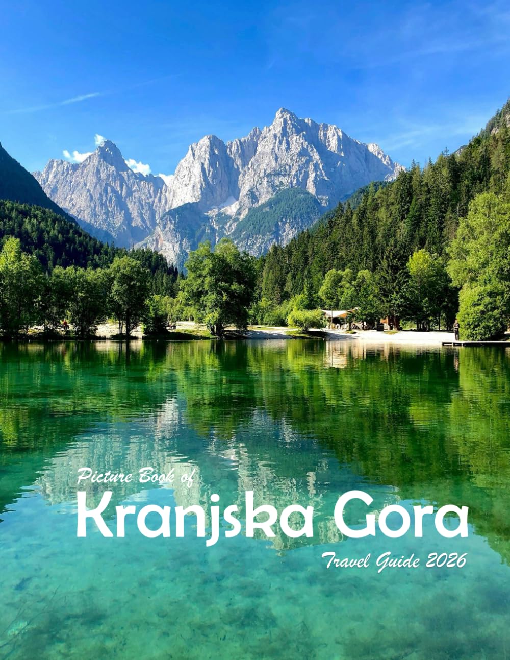 Kranjska Gora, Slovenia: A Visual Journey Through Stunning Landmarks, Travel and Nature lovers.
