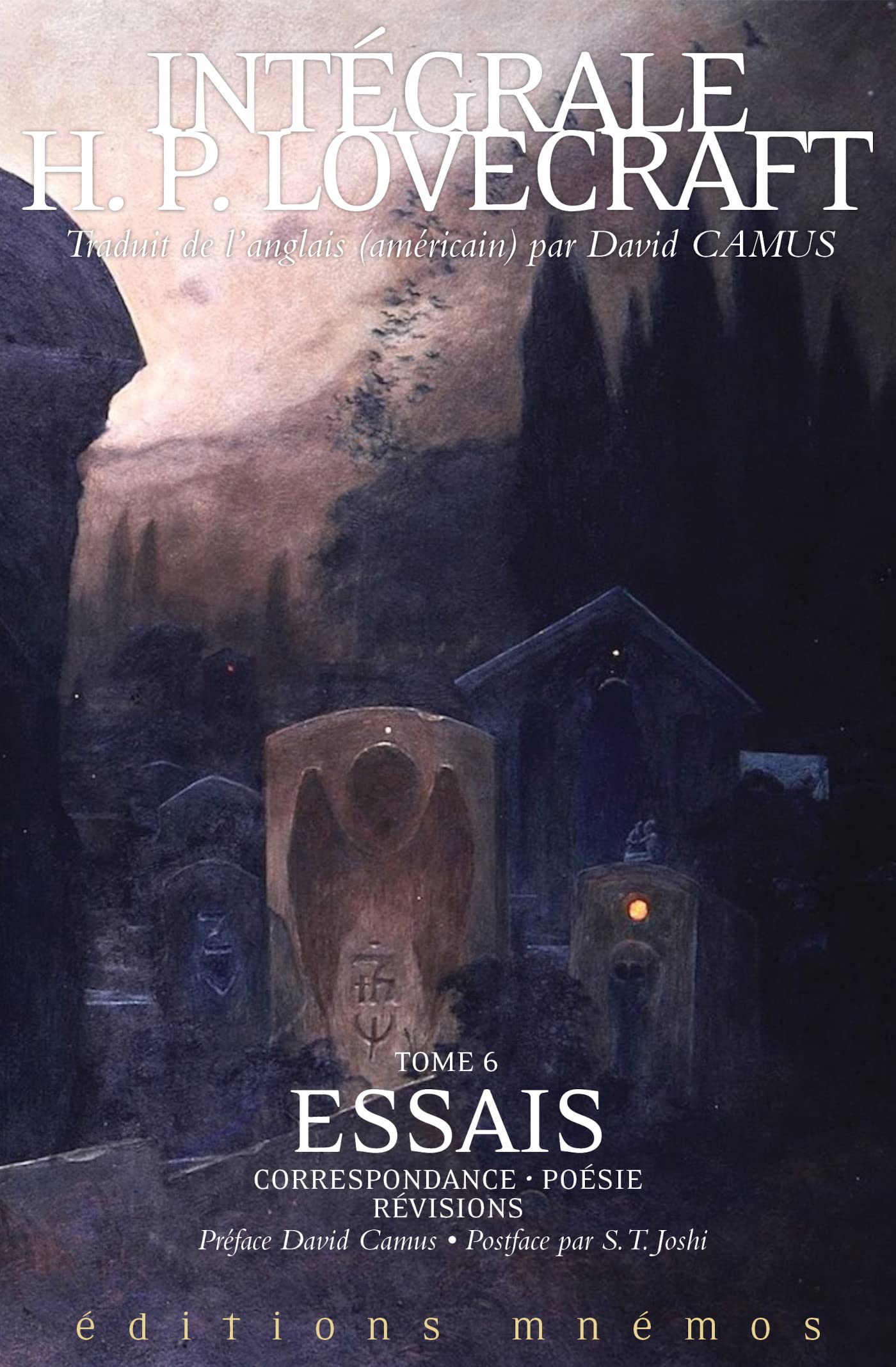 Intégrale Lovecraft tome 6: Essais, correspondance, poésie, révisions