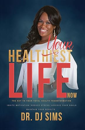 Your Healthiest Life Now