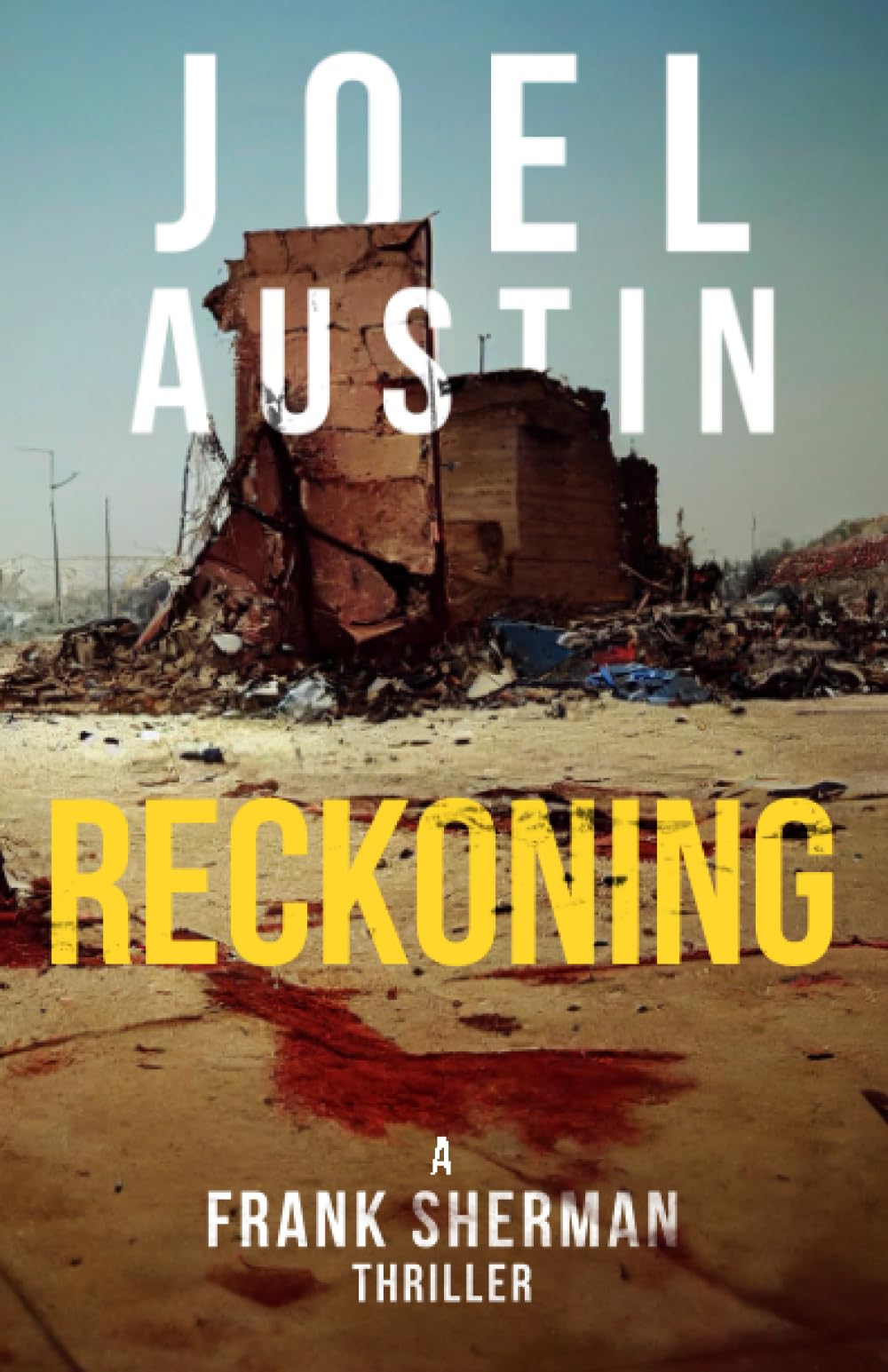Reckoning: A Frank Sherman Novel (Frank Sherman Thrillers)