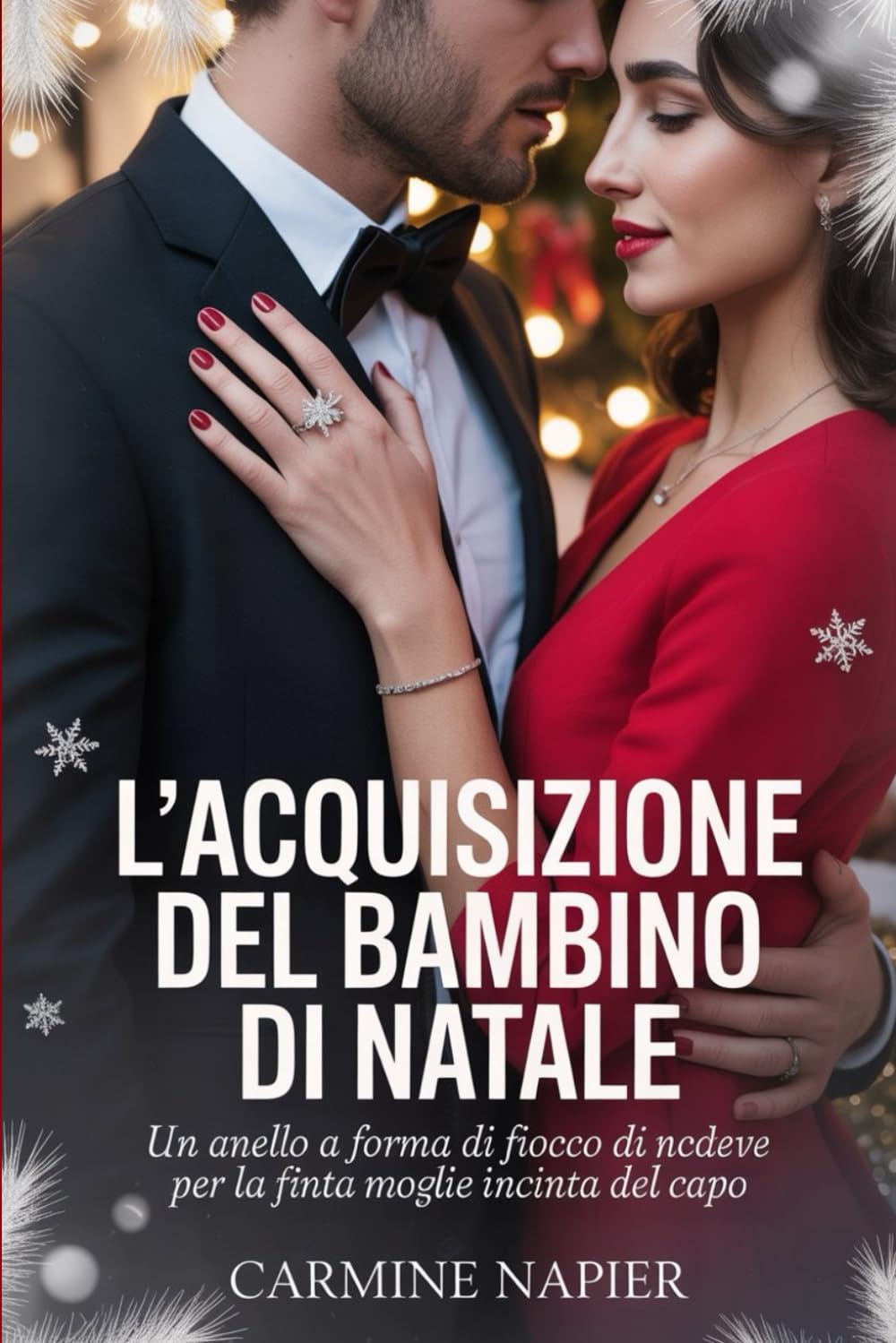 L'acquisizione del bambino di Natale: Un anello a forma di fiocco di neve per la finta moglie incinta del capo