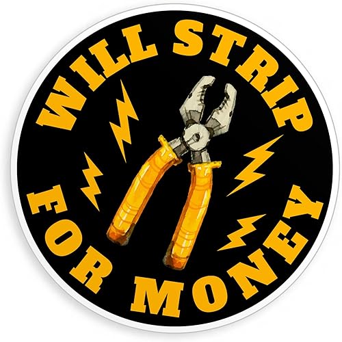 Miniatura 1 de Calcomanía con texto en inglés "I Will Strip For Dinero", divertida broma de electricista, ingeniero eléctrico, orgulloso, calcomanías de vinilo