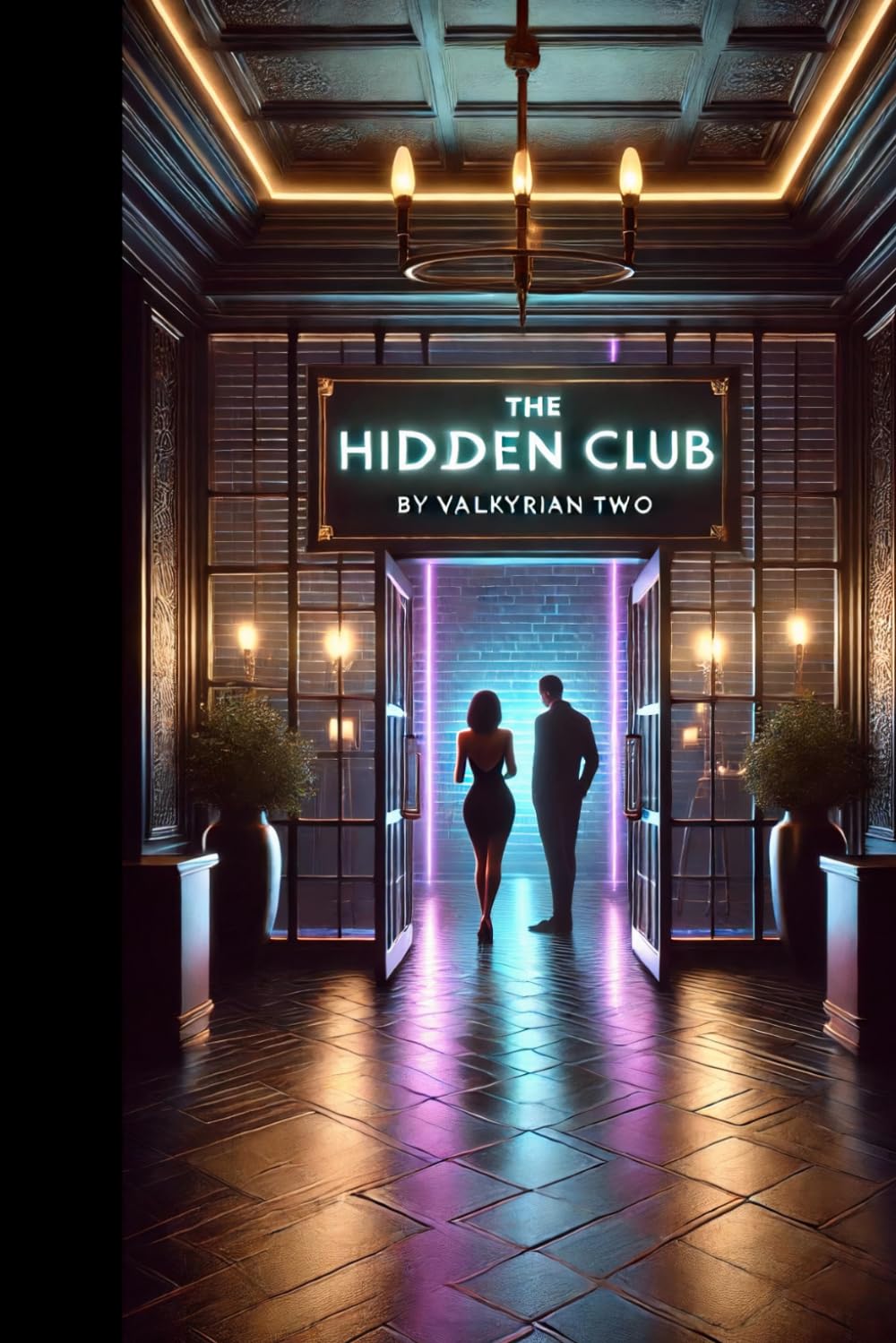 The Hidden Club: An Erotic Tale of Adventure (Erotic stories by Valkyrian Two)