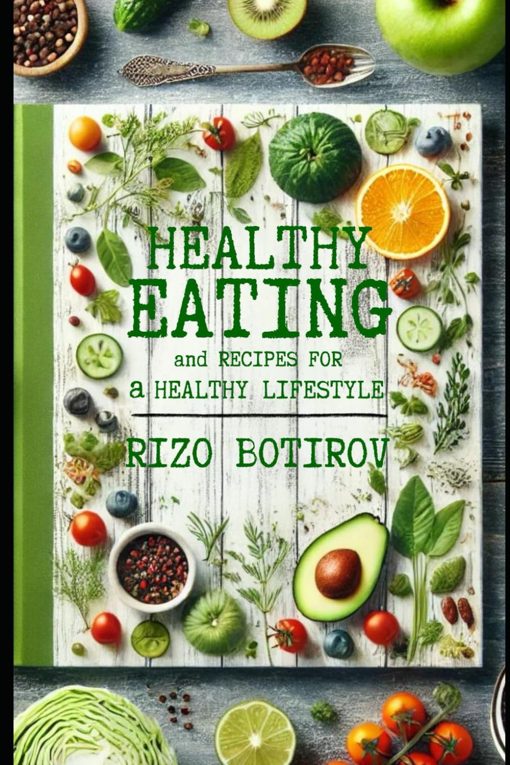 Healthy Eating and Recipes for a Healthy Lifestyle