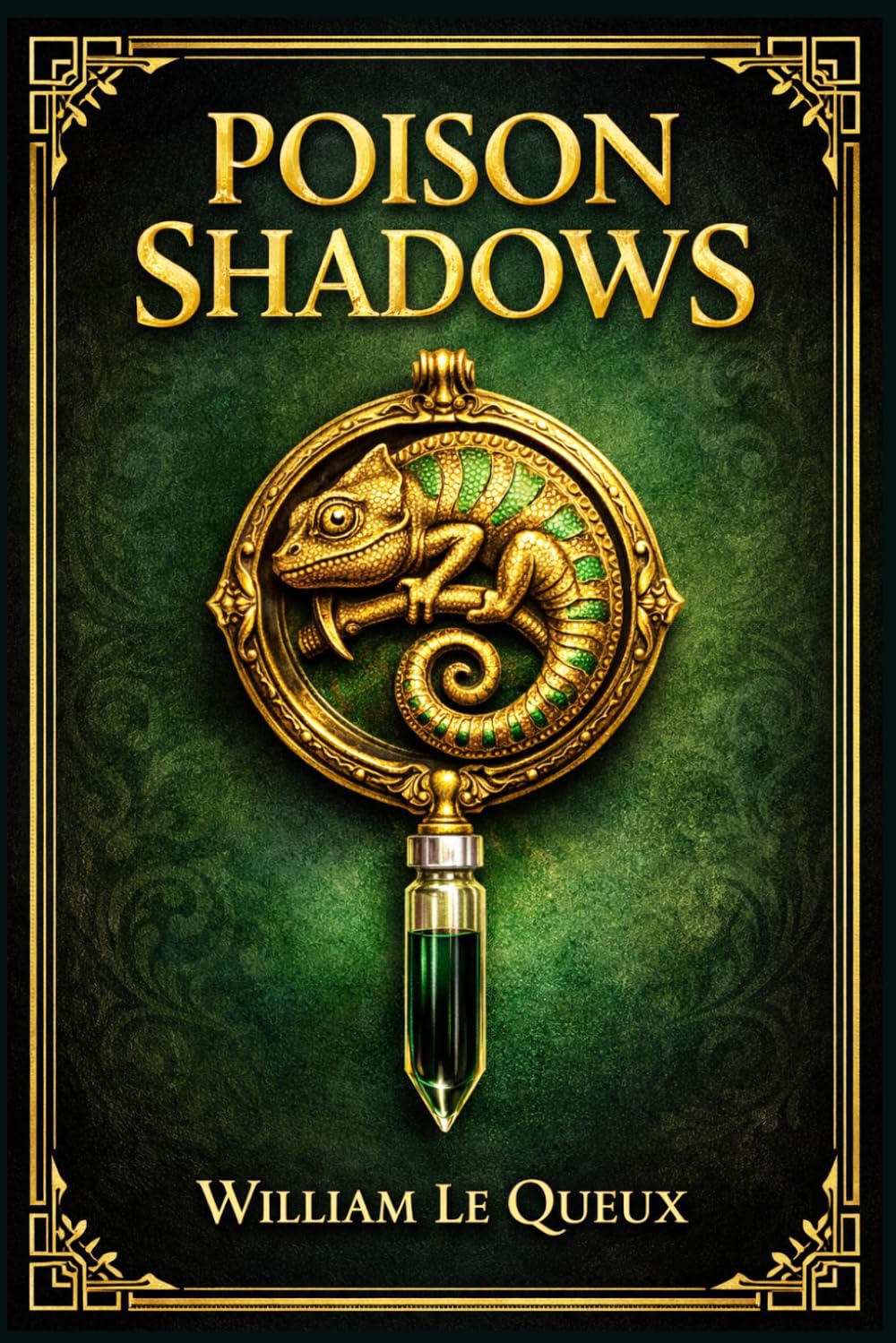 Poison Shadows: A classic English mystery blending society intrigue, concealed identities, and toxic secrets as an heiress discovers the true cost of opening a forgotten home