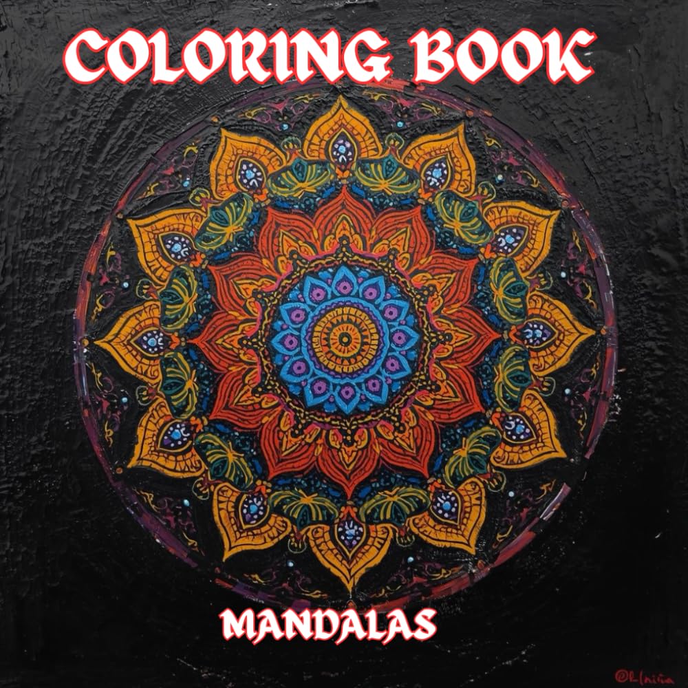 ADULT COLORING BOOK: MANDALAS: FOR RELAXATION AND MINDFULNESS