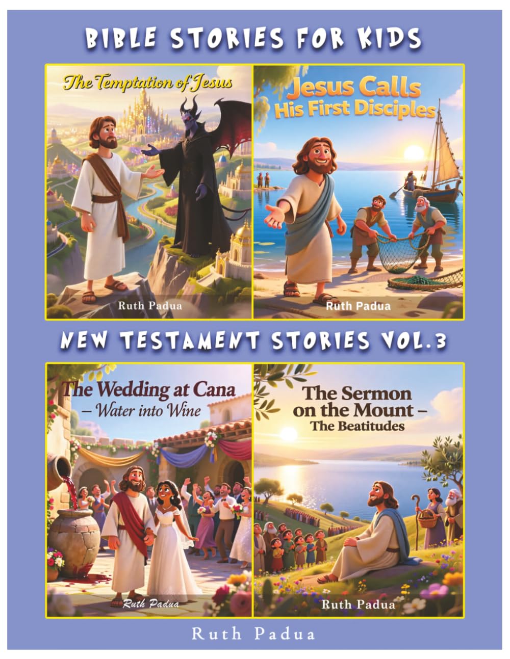 Bible Stories For Kids, New Testament Stories Vol.3, Christian Series, Stories, Children's Bible Stories, Biblical Stories, Sunday School Book: With ... The Wedding at Cana and The Beatitudes.