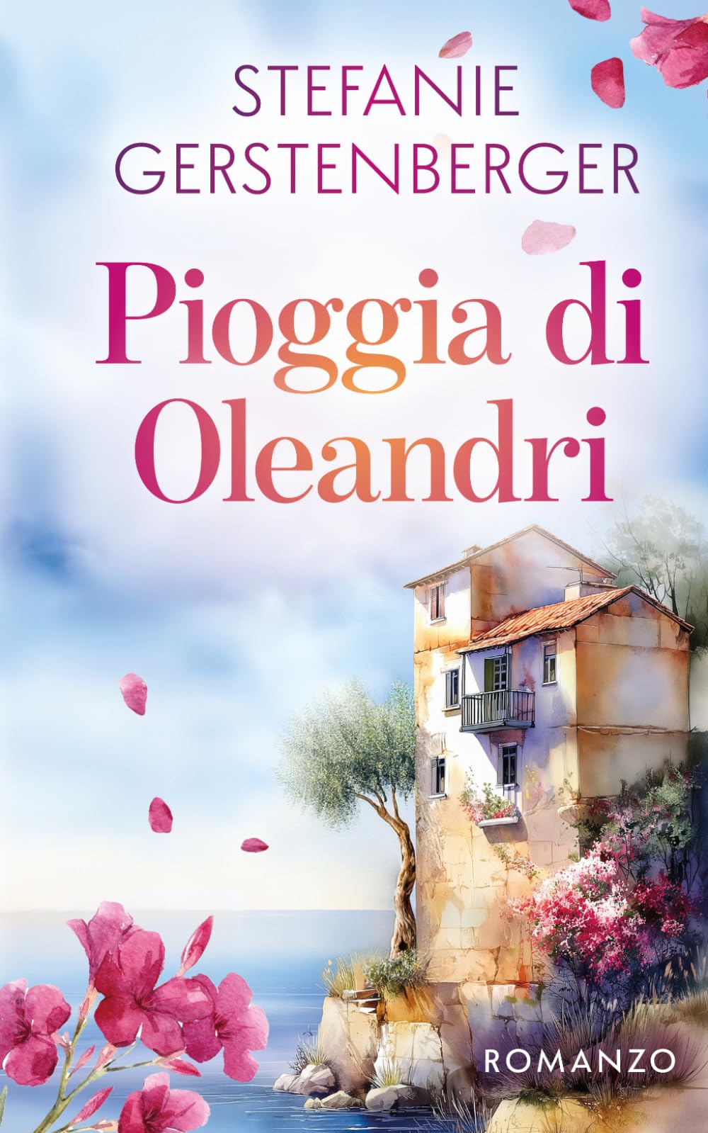 Pioggia di Oleandri: Un calzolaio nato senza gambe, una figlia tenuta nascosta e una Sicilia autentica - un romanzo di segreti di famiglia e verità taciute (Romanze italiane)