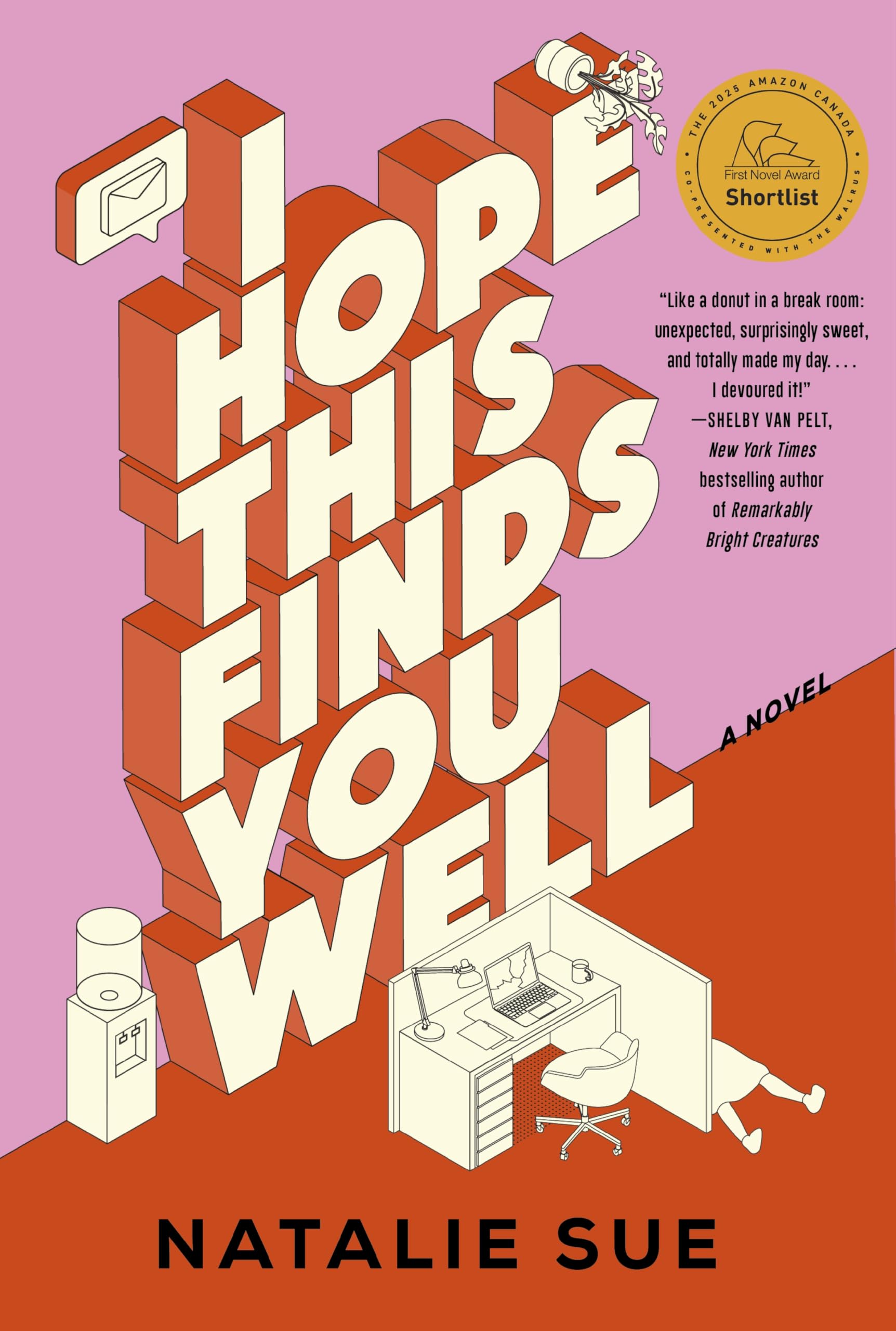 I Hope This Finds You Well: A Novel