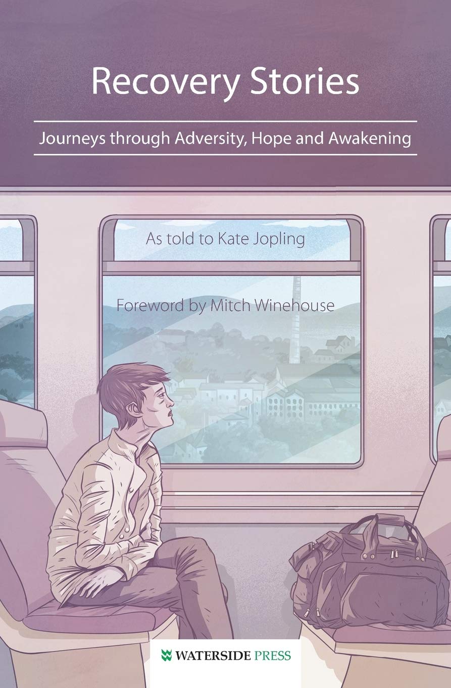 Recovery Stories: Journeys Through Adversity, Hope and Awakening
