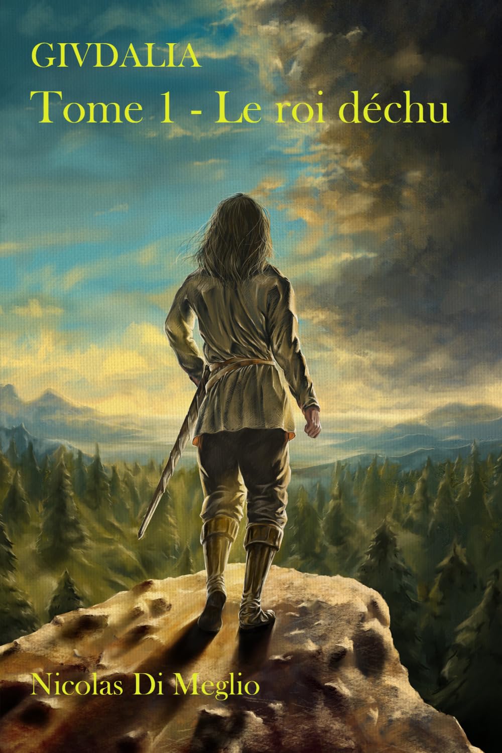 Givdalia Tome 1: Le roi déchu