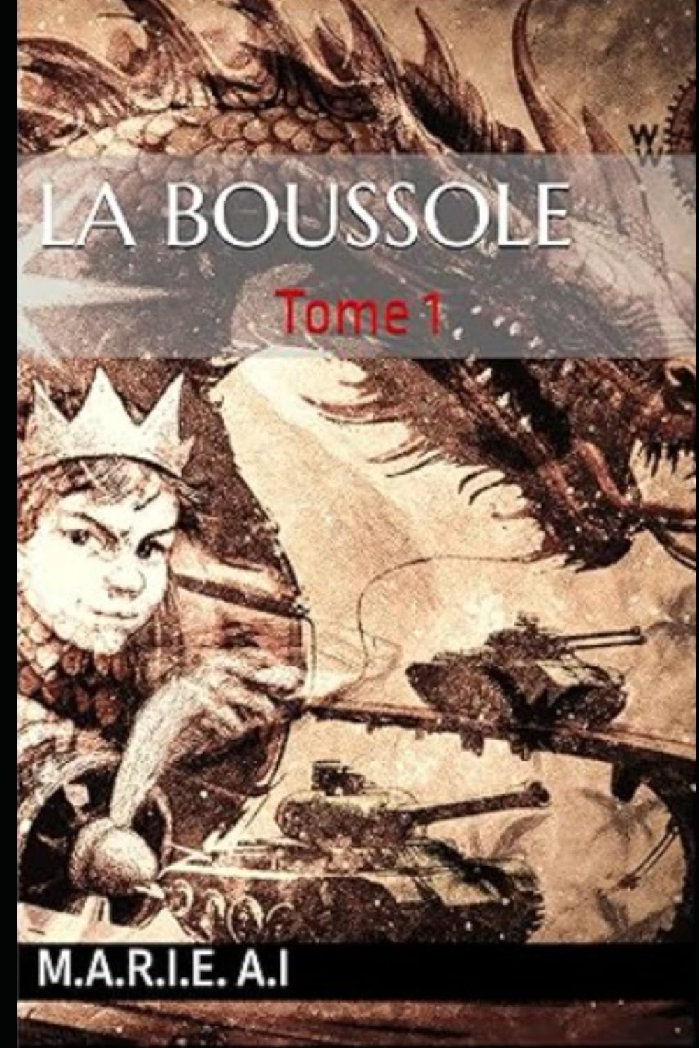 LA BOUSSOLE: Tome 1