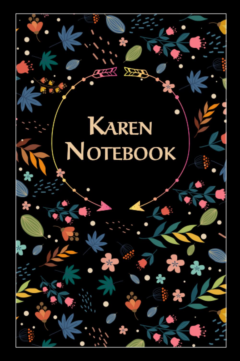 Karen Notebook: Floral Journal Gift for Karen, Birthday Diary, 100 Lined pages with Timeline, 6"x9", Matte Finish