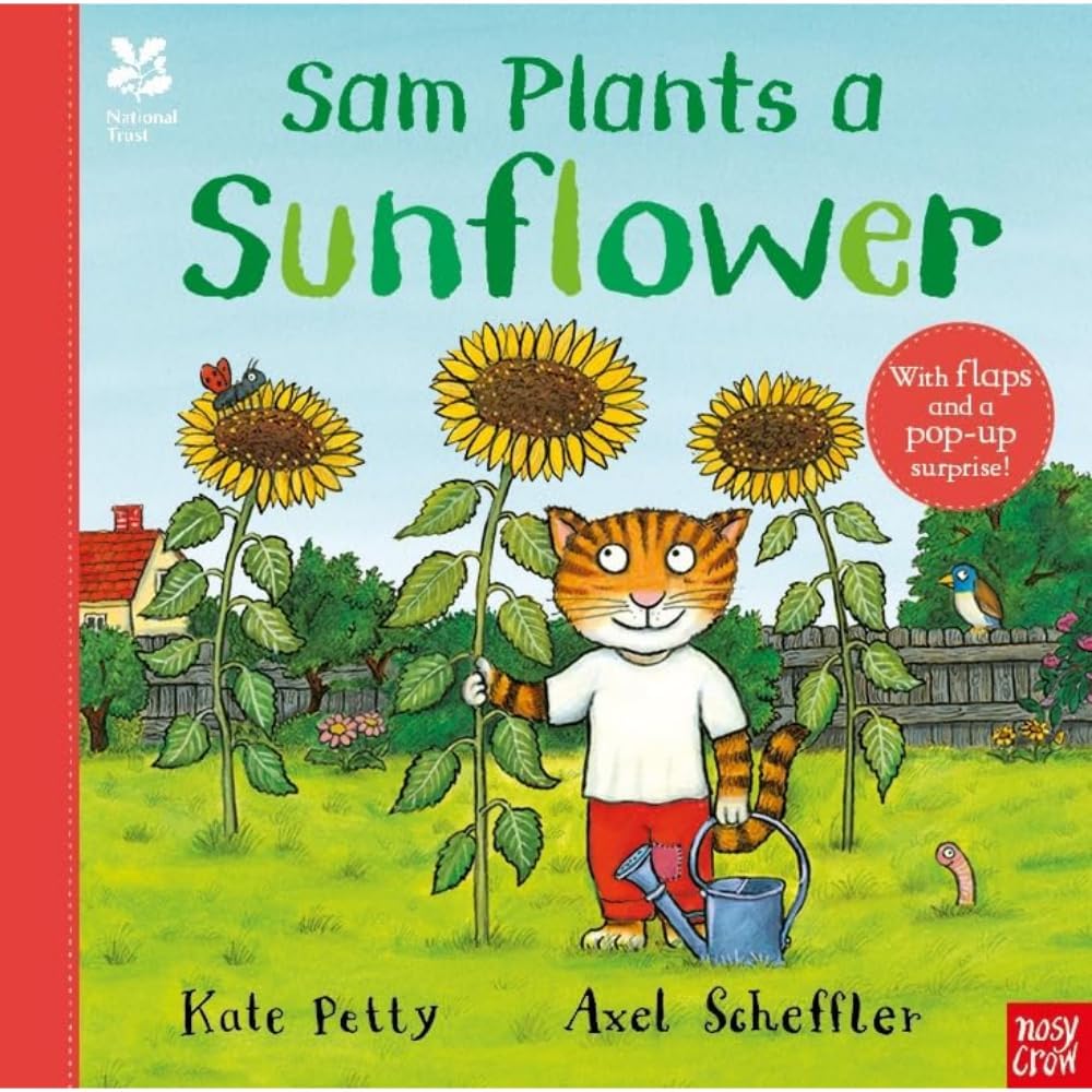 Nosy Crow National Trust: Sam Plants a Sunflower