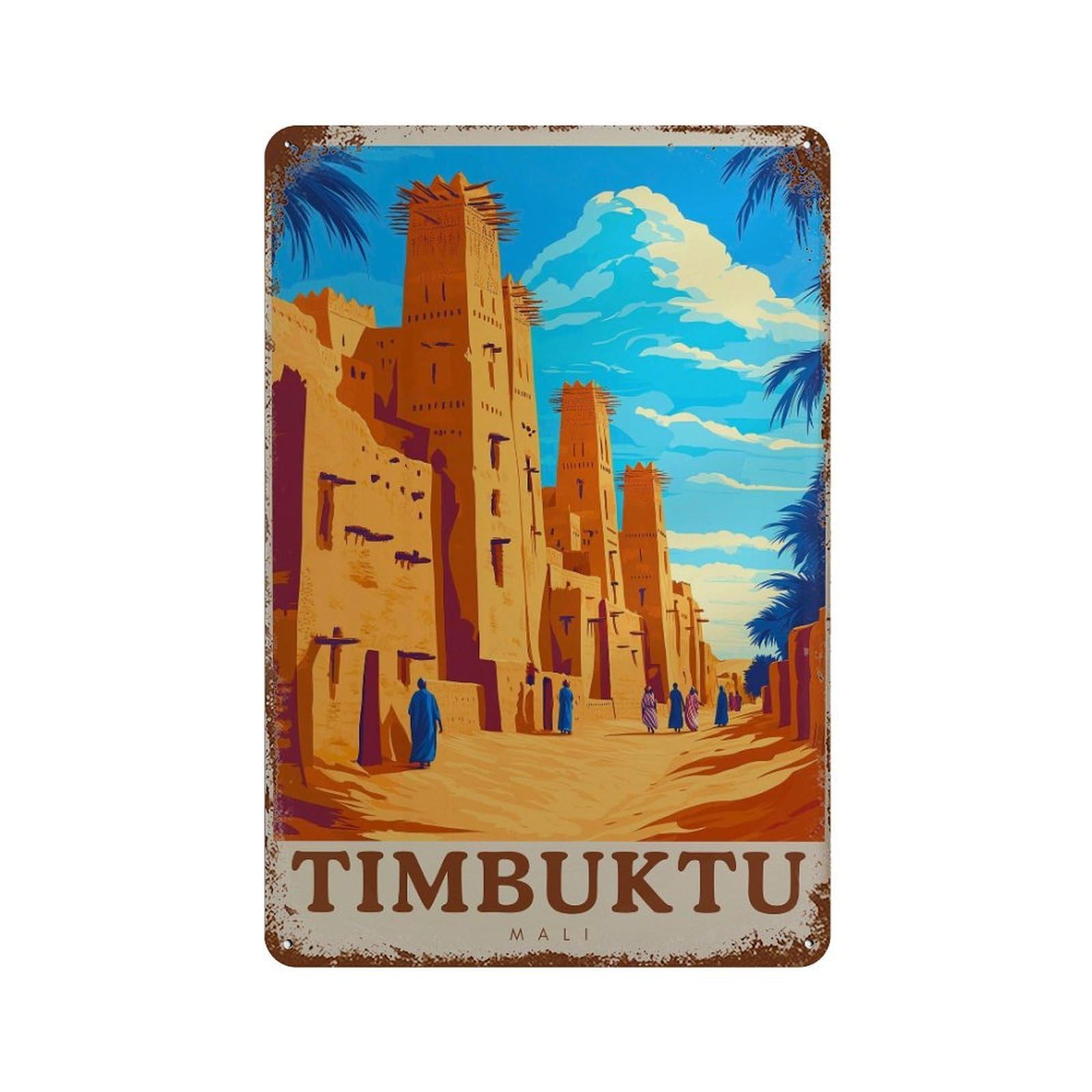 xiaoxiaoshen Mali Timbuktu Street Scene Wall Decor Art Metal Tin Poster Modern Home Decor Art Home Bar Shop Decorations Vintage Sign 30x20cm