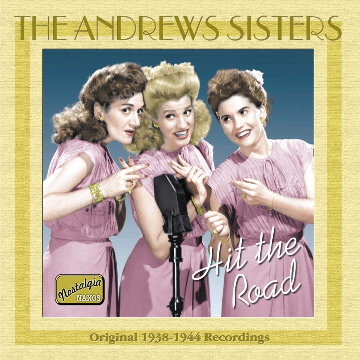 ANDREWS SISTERS: Hit the Road