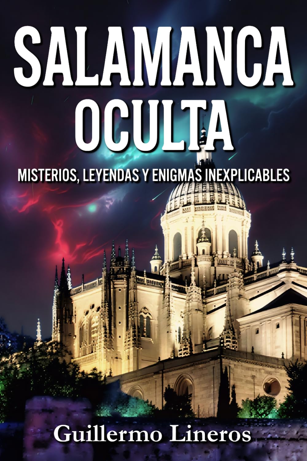 Salamanca oculta: Misterios, leyendas y enigmas inexplicables