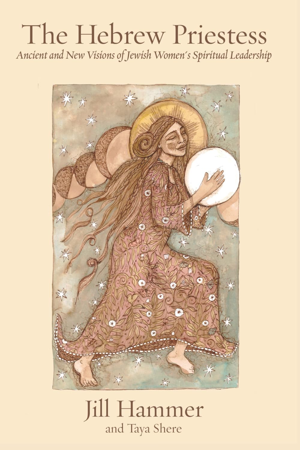 The Hebrew Priestess: Ancient and New Visions of Jewish Women's Spiritual Leadership