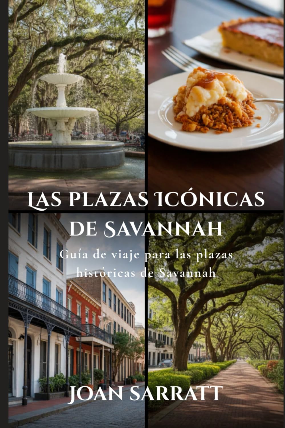 Las plazas Icónicas de Savannah: Guía de viaje para las plazas históricas de Savannah