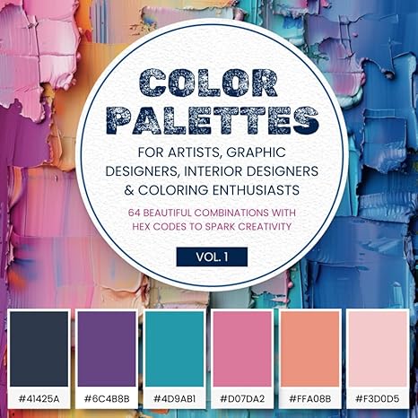 Color Palettes For Artists, Graphic Designers, Interior Designers