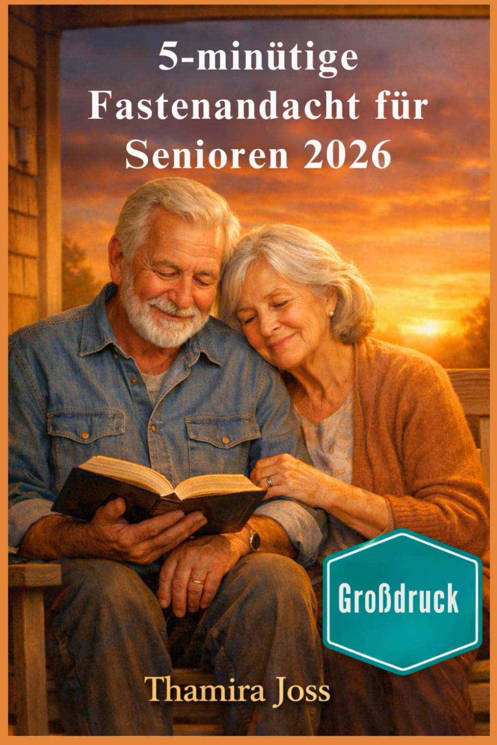 5-minütige Fastenandacht für Senioren 2026: Tägliche Bibelverse und sanfte Gebete für den Frieden