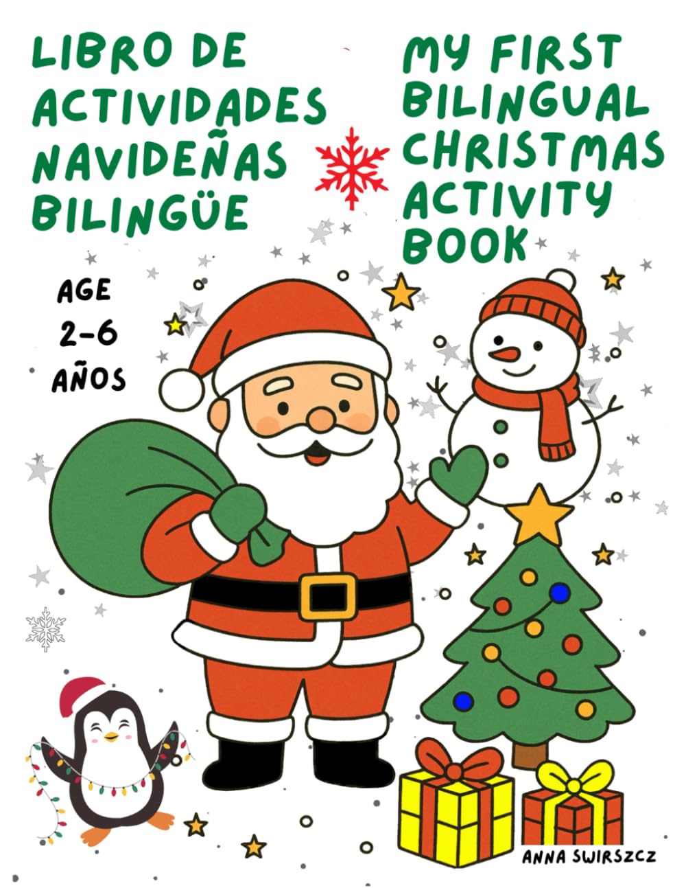 My First Bilingual Christmas Activity Book (Spanish-English).: Libro de actividades navideñas bilingüe (español-inglés).