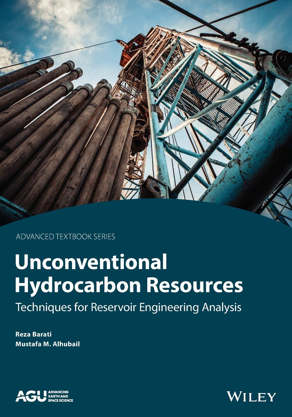 Unconventional Hydrocarbon Resources: Techniques for Reservoir Engineering Analysis (AGU Advanced Textbooks)