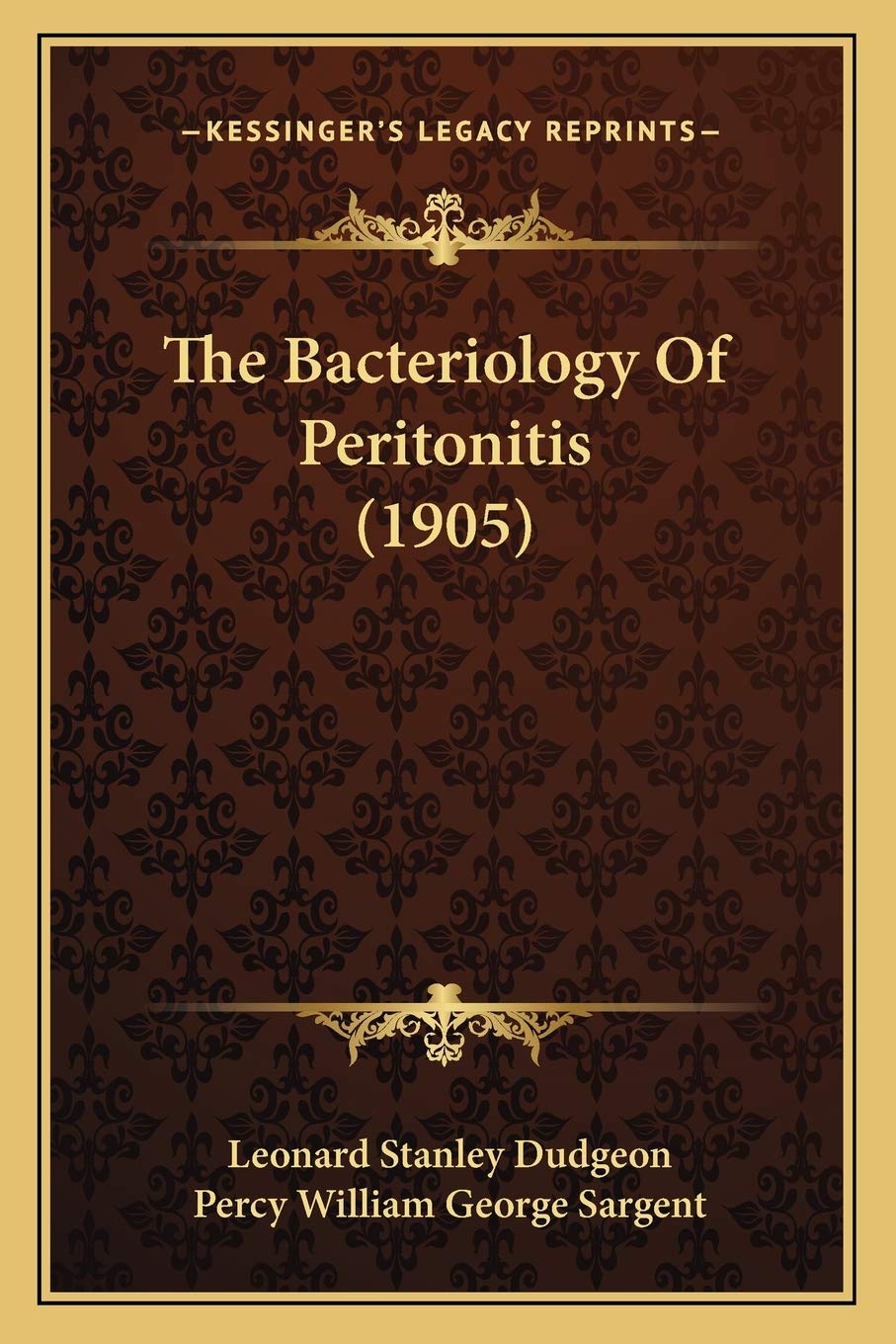 The Bacteriology Of Peritonitis (1905)