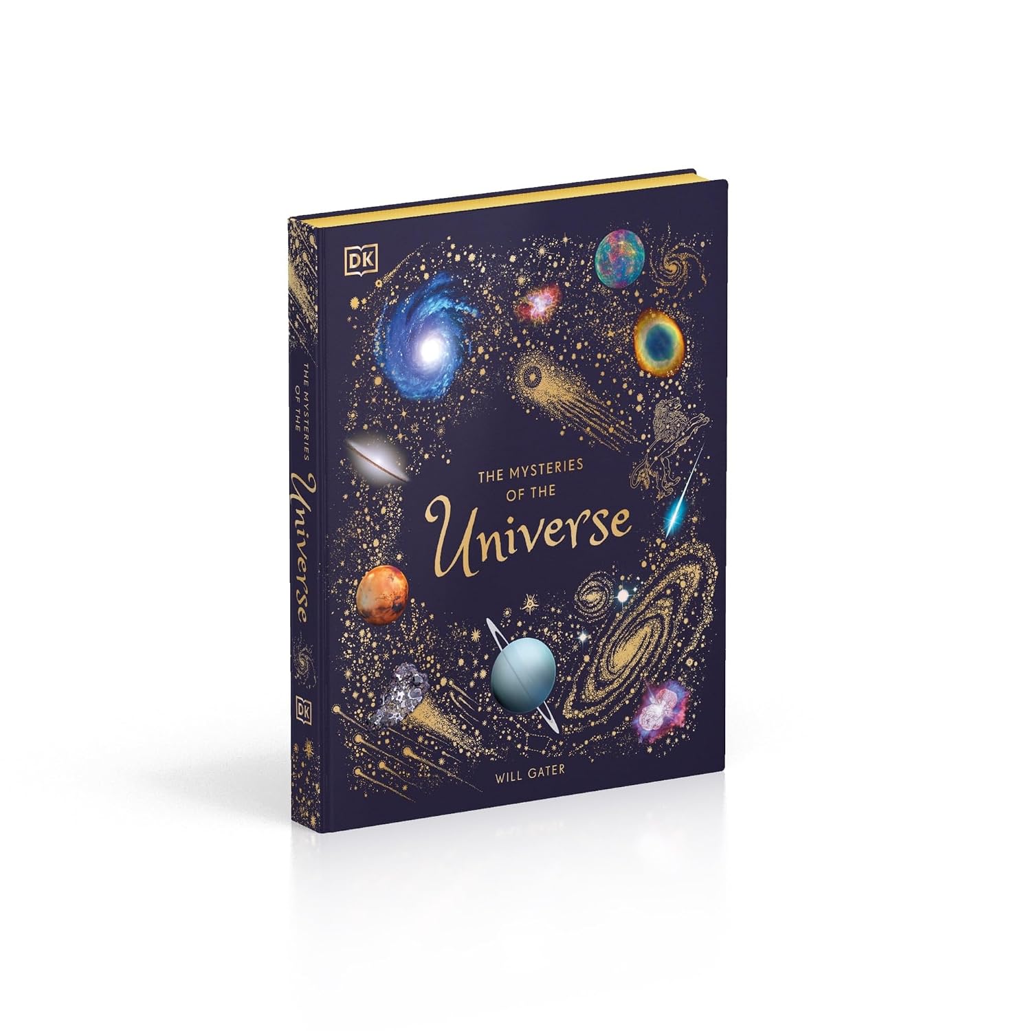 The Mysteries of the Universe: Discover the best-kept secrets of space