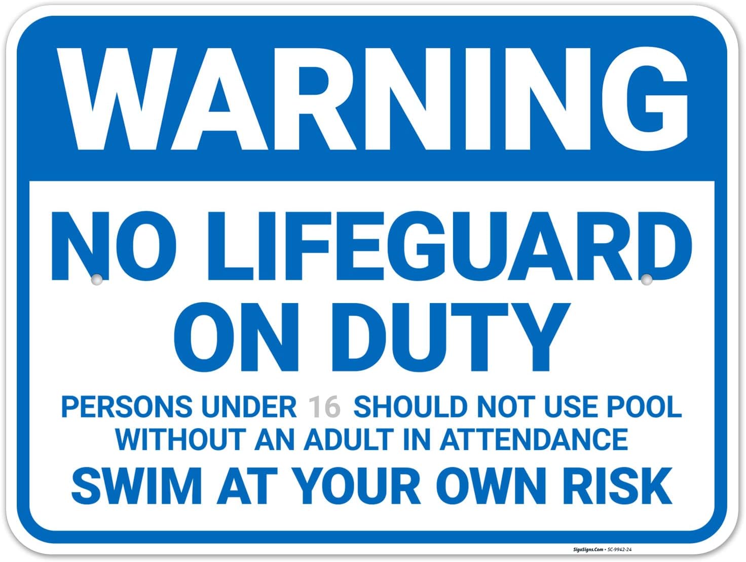Custom Warning No Lifeguard On Duty Sign, 18x24 Inches, Rust Free .063 Aluminum, Fade Resistant, Made in USA