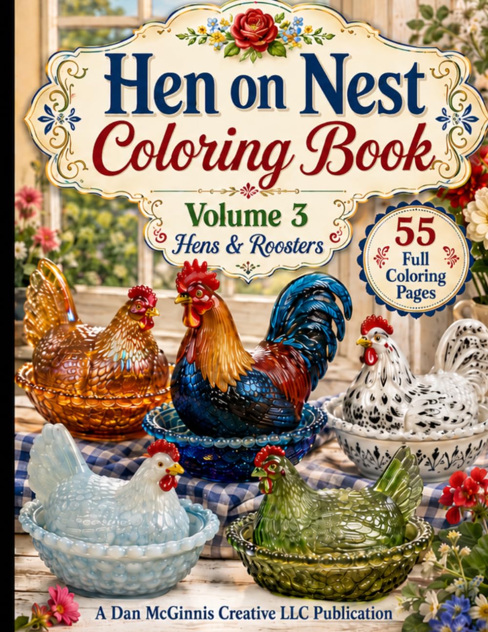 Hen on Nest Coloring Book: Volume 3 - Hens & Roosters (Hen on Nest Collection)