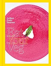 Eat Your Veg. Arthur Potts Dawson