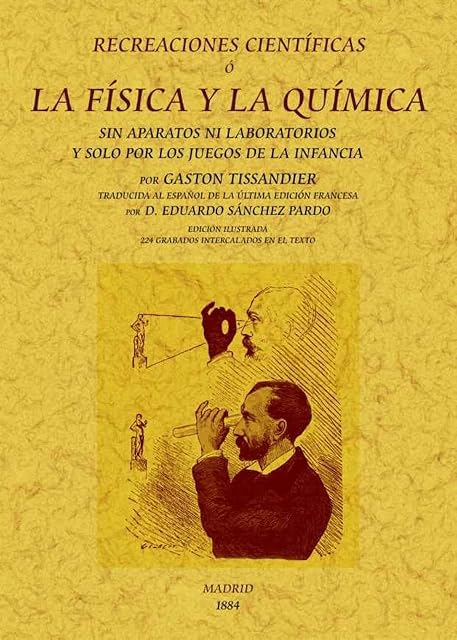 Portada de Recreaciones Cientificas o la Fisica y la Quimica sin Aparatos Ni Labo