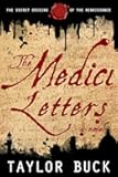 The Medici Letters: The Secret Origins of the Renaissance (The Renaissance Origins)