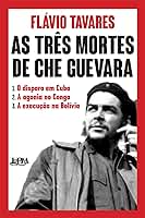 As Três Mortes de che Guevara