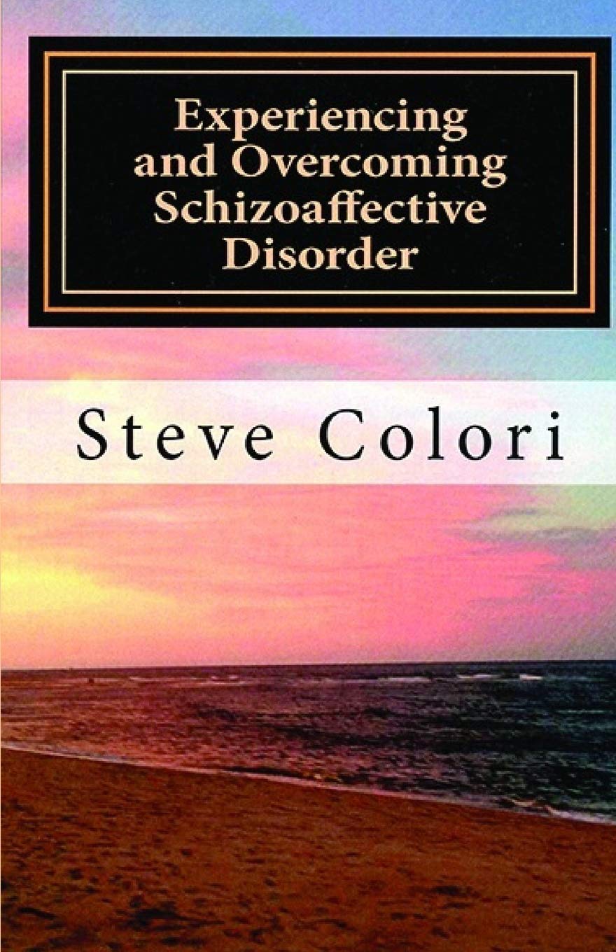 Experiencing and Schizoaffective Disorder A Memoir Colori