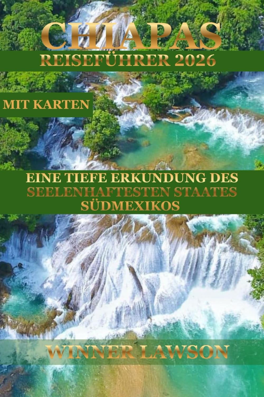 CHIAPAS REISEFÜHRER 2026: EINE TIEFE ERKUNDUNG DES SEELENHAFTESTEN STAATES SÜDMEXIKOS