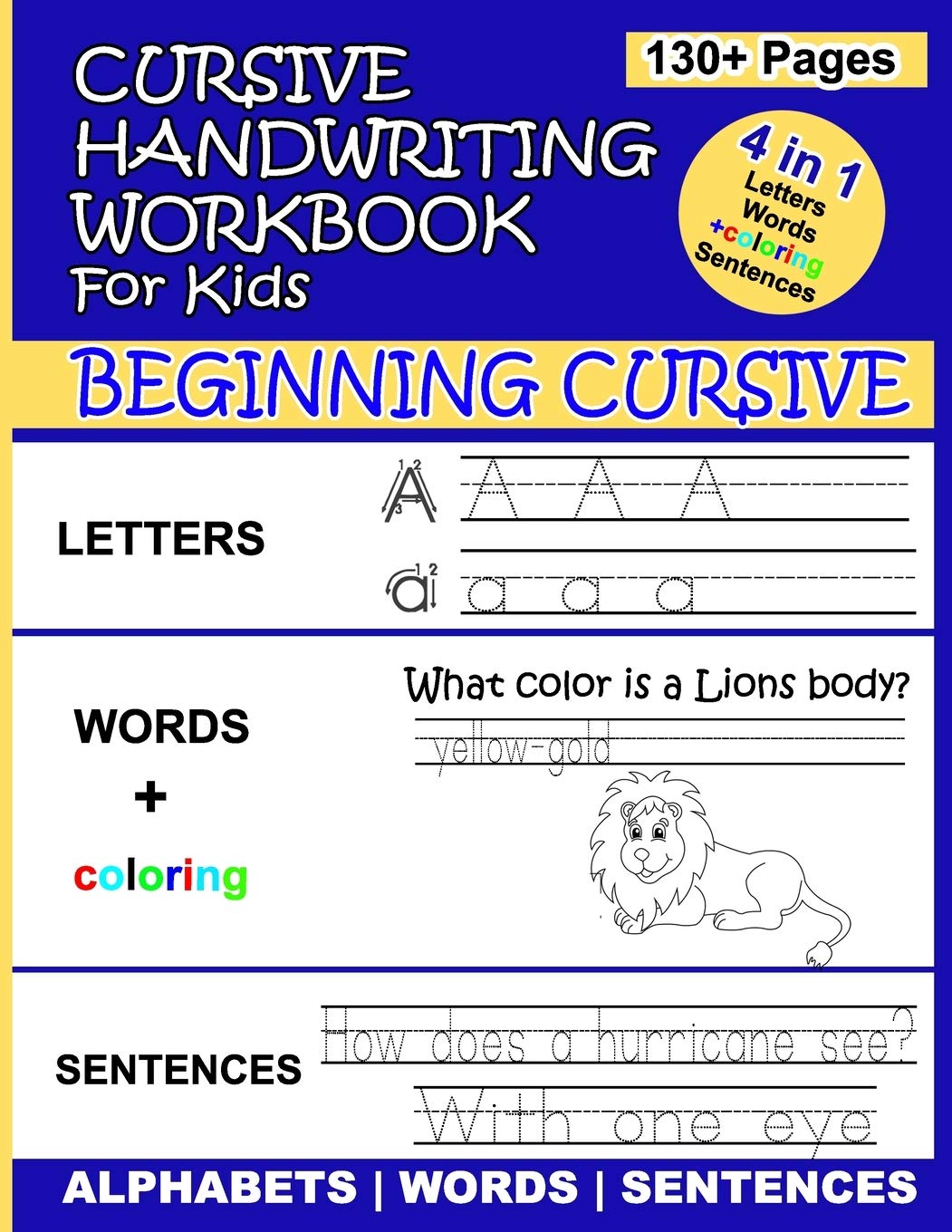 cursive handwriting book for kids: 4-in-1 Writing Practice Book to Master Letters, Words + coloring & Sentences - Premium cursive practice writing + coloring book for kids
