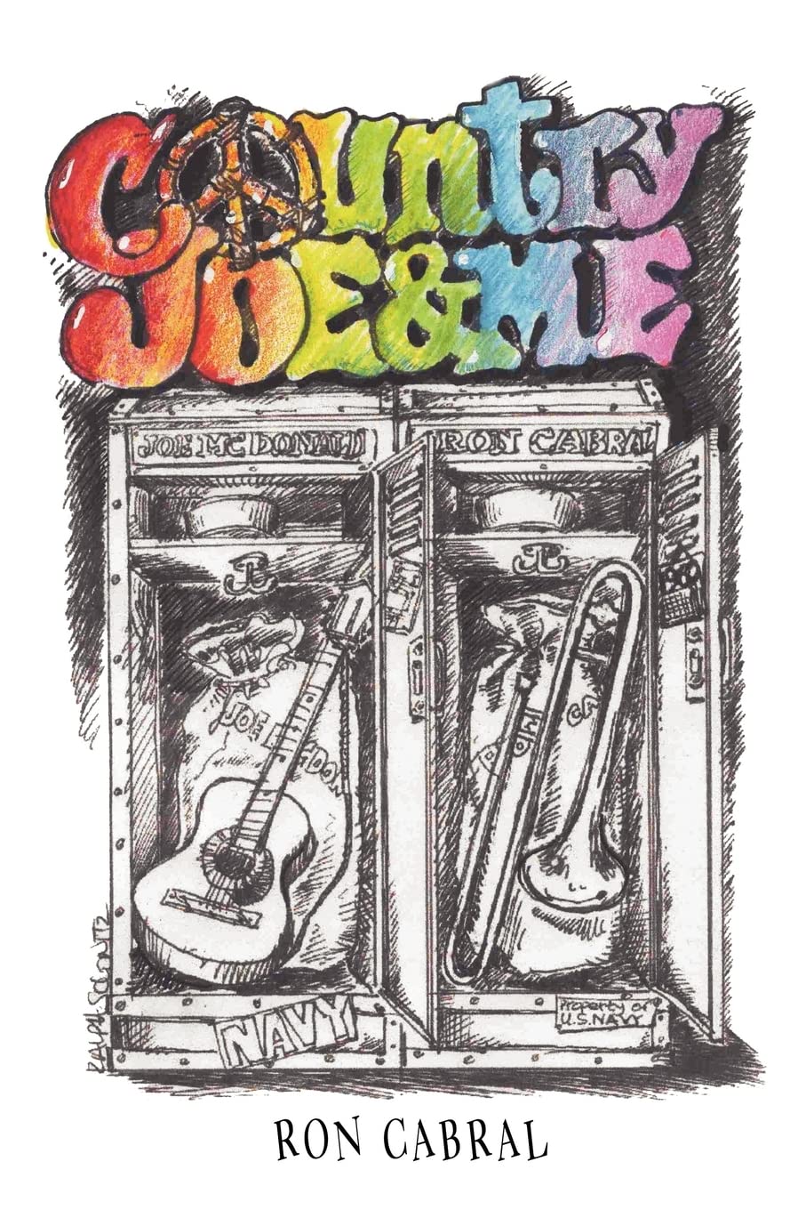 Country Joe And Me