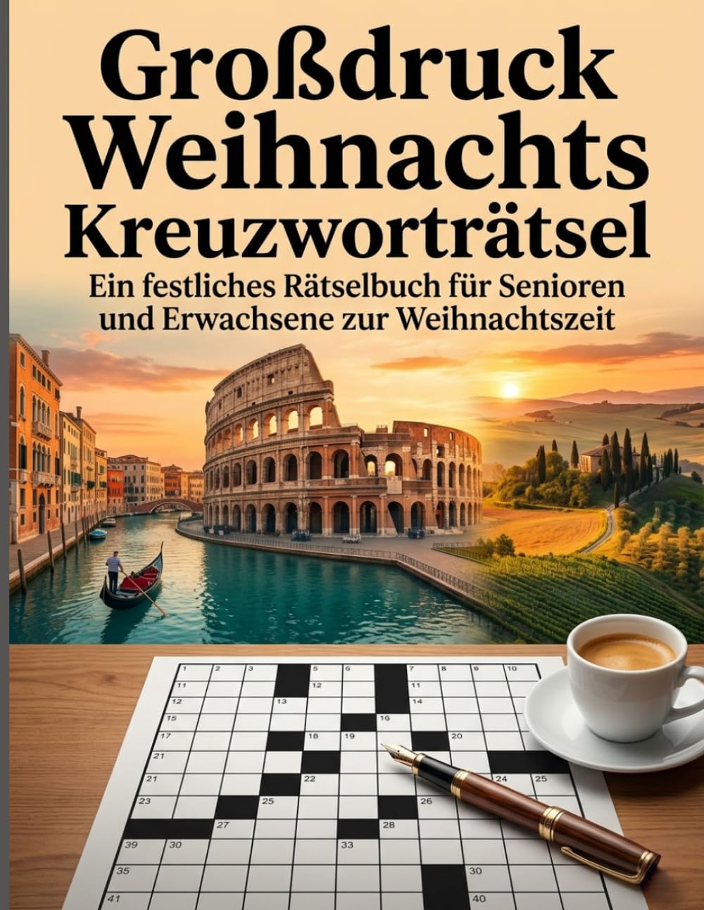 Großdruck Weihnachts Kreuzworträtsel: Ein festliches Rätselbuch für Senioren und Erwachsene zur Weihnachtszeit