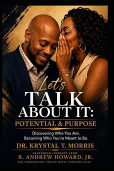 Lets Talk About It Potential & Purpose Book 1
