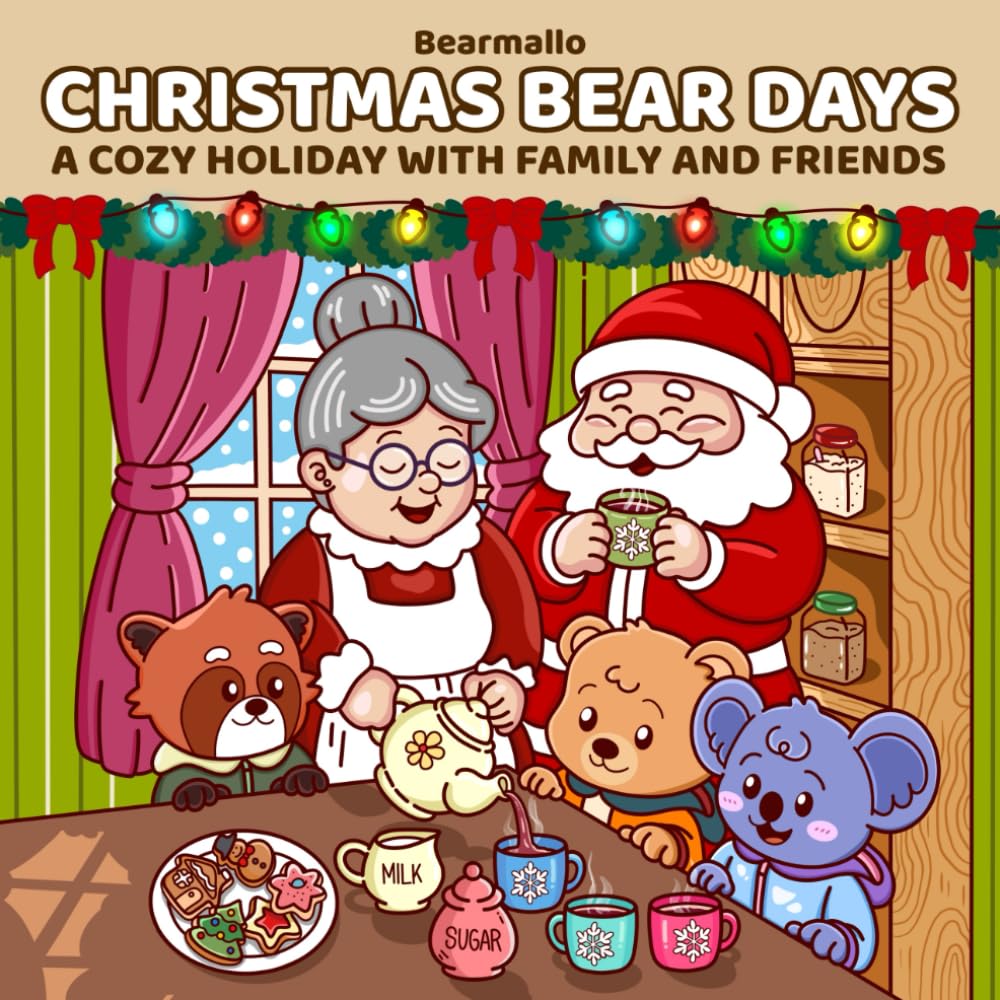 Christmas Bear Days: Playful Bear Days Holiday Coloring Book for Kids and Adults