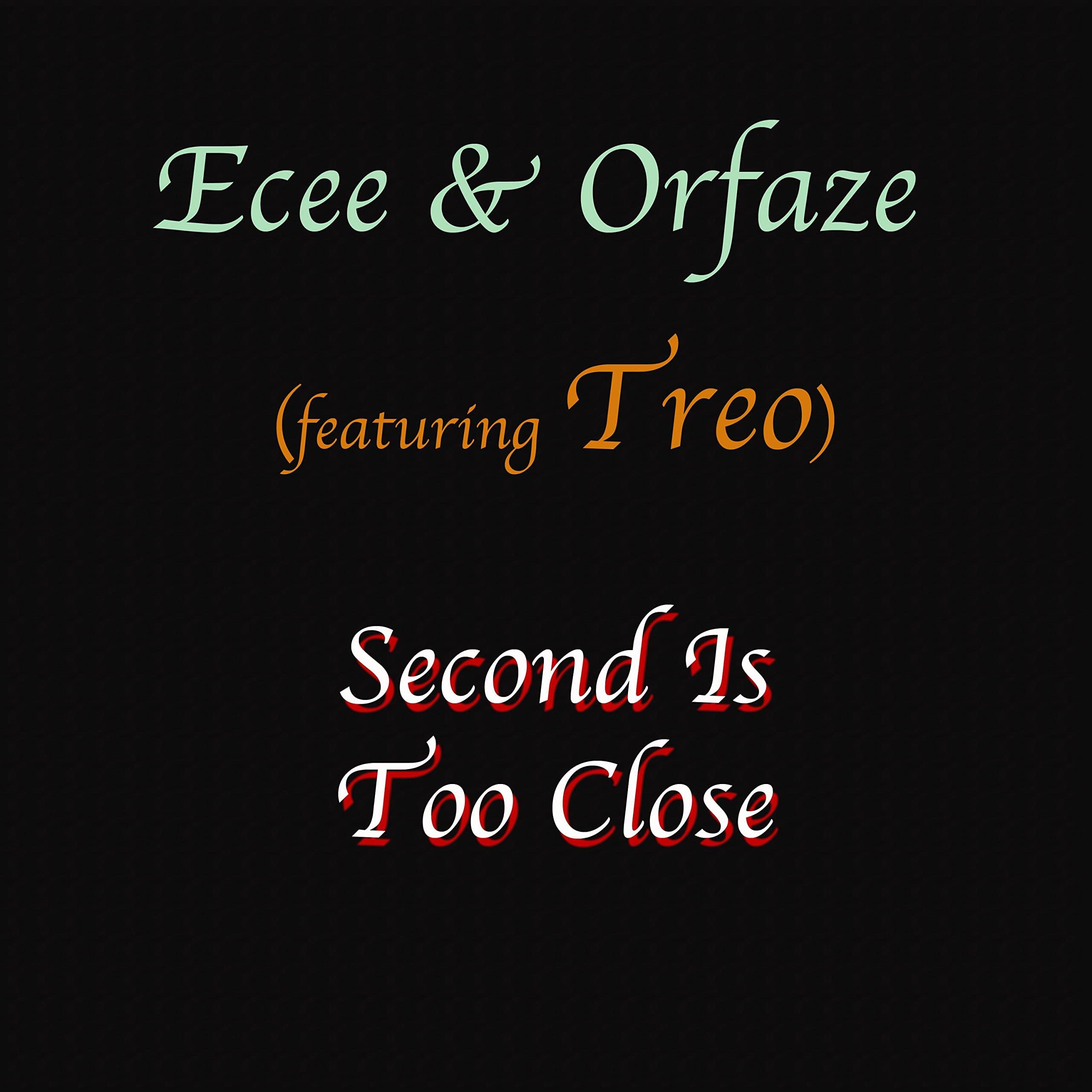 Second Is Too Close (feat. Treo)