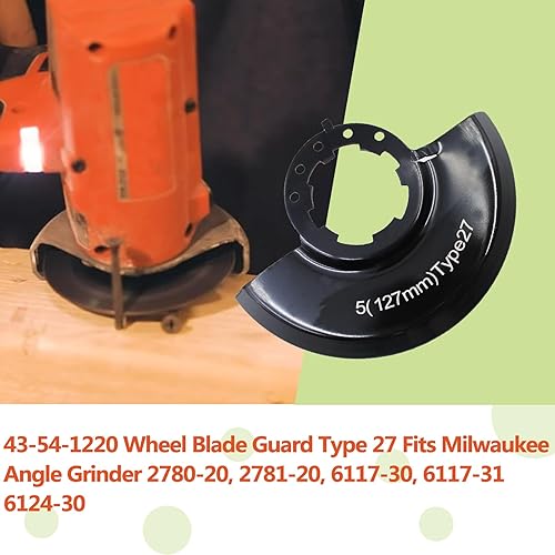 Miniatura 4 de Protector de cuchilla de rueda tipo 27 de 5 pulgadas para amoladora angular 43-54-1220 Milwaukee 2780-20, 2781-20, 6117-30, 6117-31, 6124-30