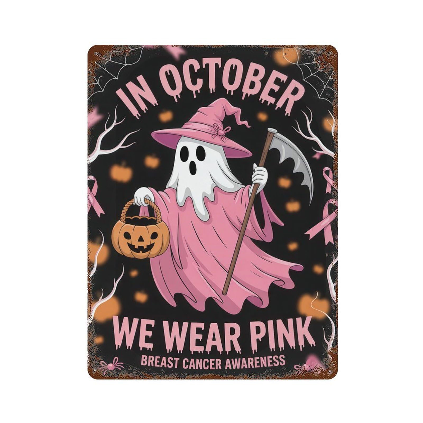 October Breast Cancer Awareness Ghost Vintage Wall Sign 15.7"x11.8", Rust Effect Metal Decor for Farmhouse, Kitchen And Entryway Decor