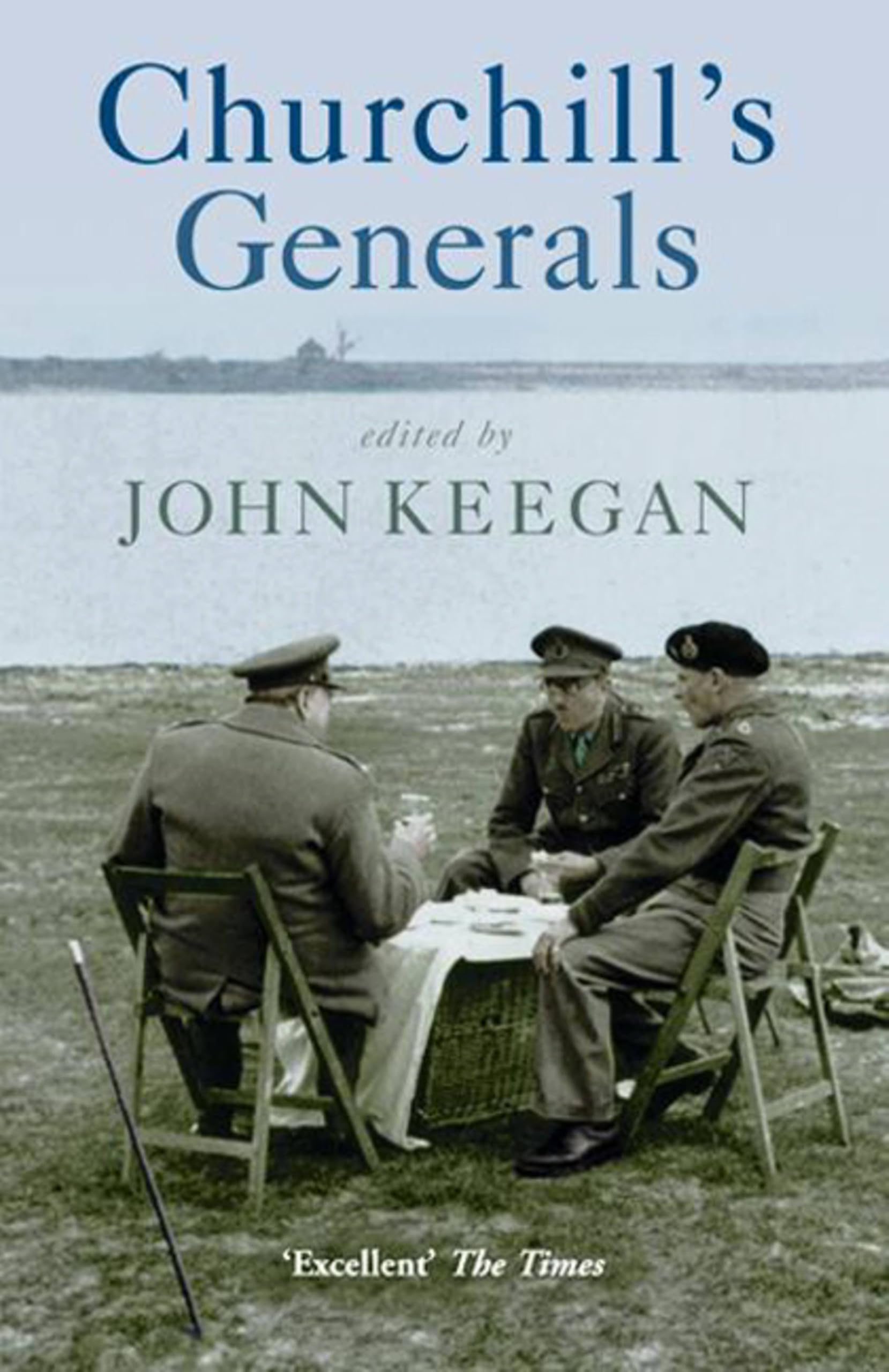 Churchill's Generals by John, OBE Keegan (Paperback Book)