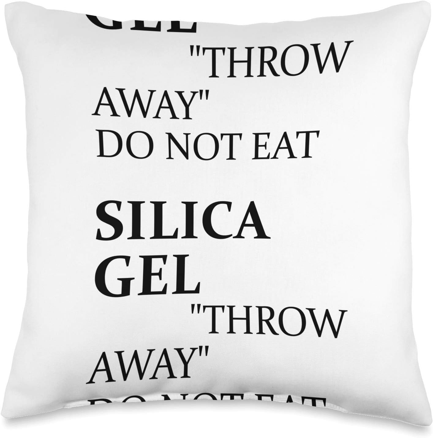 Silica Gel Throw Away Do Not Eat - Desiccant Dehumidifier Throw Pillow
