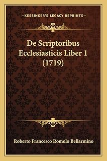 De Scriptoribus Ecclesiasticis Liber 1 (1719) (Latin Edition)